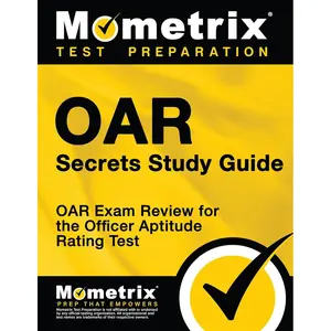 OAR Secrets Study Guide: OAR Exam Review for the Officer Aptitude Rating Test Stg Edition