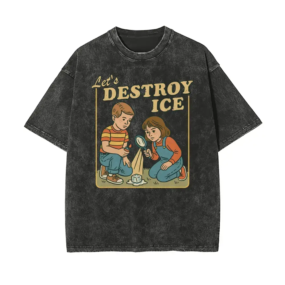 Let’s Destroy ICE Shirt, Retro Protest Tee, Satirical Graphic T-Shirt, Subtle Abolish ICE Shirt, Anti ICE Tee, Oversize Unisex Washed T-Shirt for Women and Men's Unisex Fit  Oversize Streetwear Menswear  Super Soft