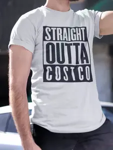 Funny Costco Shirt Straight Outta Costco Unisex Jersey Short Sleeve Tee Costco T-shirt Size S-6XL, All Colors, Gift for Women Men, Made In USA, US Size S-6XL, 100% cotton, Classic Fit, Unisex T-Shirt