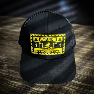 Warning: Don't Touch My Tools" Trucker Hat - LineMan Edition