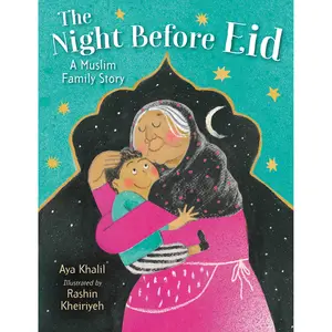 The Night Before Eid by Aya Khalil, Rashin Kheiriyeh [Hardcover Book]