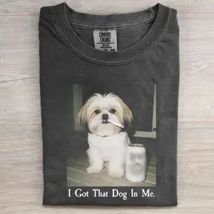 Vintage Smoking Shih Tzu Graphic, Sarcastic Funny Print, Retro Streetwear Style, "I Got That Dog In Me" Design, Dog Lovers Gift Top