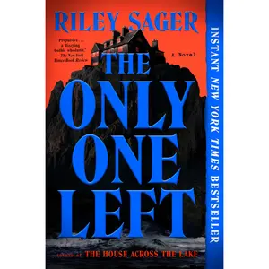 The Only One Left -- Riley Sager - Paperback