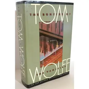 Bonfire of the Vanities by tom wolfe
