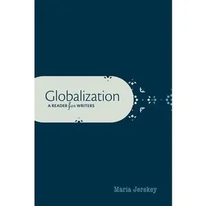 USED-Globalization: A Reader for Writers by Jerskey, Maria (Paperback)
