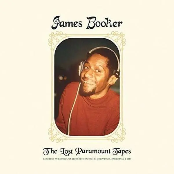 James Booker - The Lost Paramount Tapes NEW Vinyl Record 752830936041