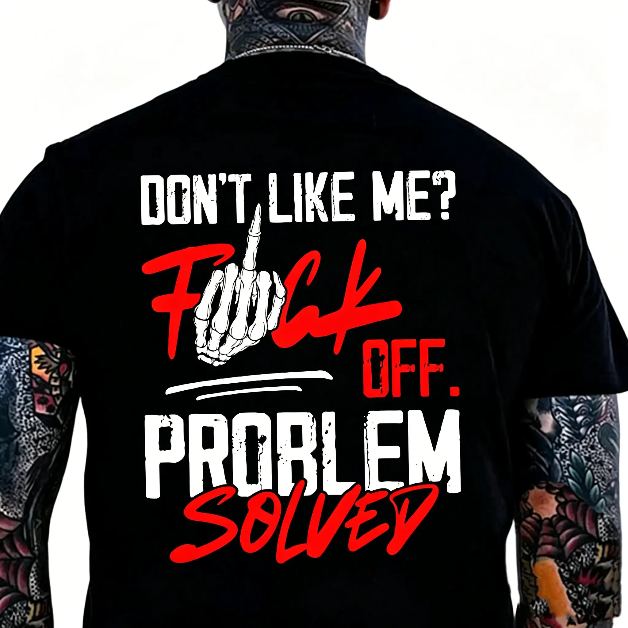 Men's Short-Sleeve Round Neck Casual Sports Top - Savage "Don’t Like Me" Graphic Streetwear Menswear Problem Solved T-Shirt, Shortsleeve, Tshirt