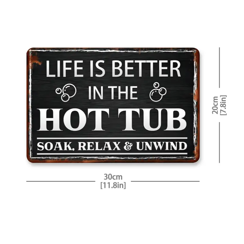 Vintage Metal Tin Engraved Phrase Speciality Plaque & Sign - 'Life is Better in the Hot Tub' - Fun Relaxation Emblem for Home, Cafe Decor, Perfect Wall Art, Engraved Phrase Speciality Plaques & Signs