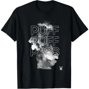 Puff Puff Pass Weed Smoke T-shirt