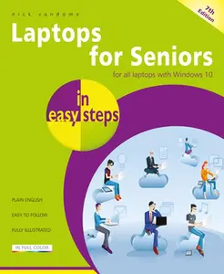 USED-Laptops for Seniors in Easy Steps: Covers All Laptops Using Windows 10 by Vandome, Nick (Paperback)