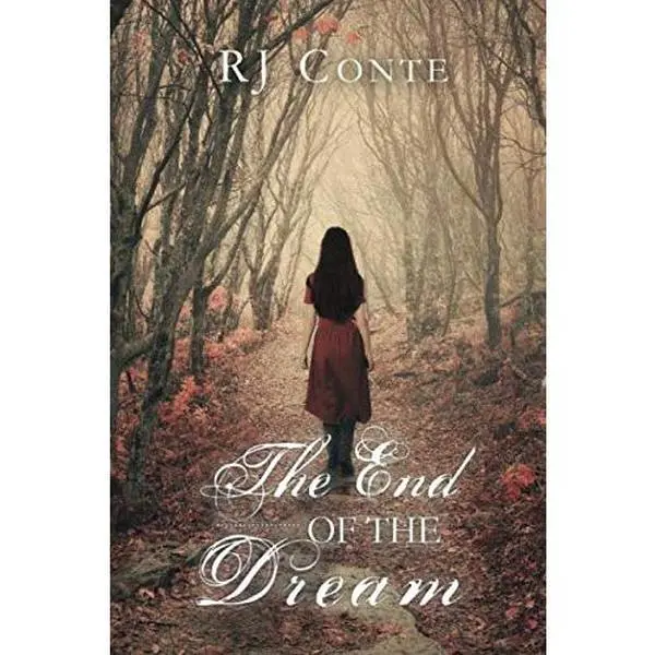 USED-The End of the Dream by RJ Conte (Paperback)