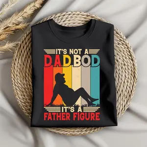 It's Not a Dad Bod It's a Father Figure T-Shirt, Father's Day Tshirt, Father Figure Shirt, Dad Bod Shirt, It's Not Dad Bod, Fathers Day Gift