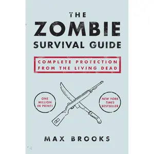 USED-The Zombie Survival Guide: Complete Protection from the Living Dead by Brooks, Max (Paperback)