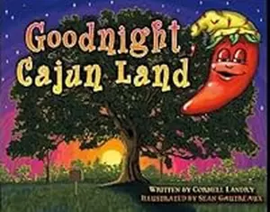 USED-Goodnight Cajun Land by Landry, Cornell P. (Hardcover)