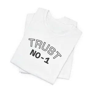 Unisex Trust No1 Tee