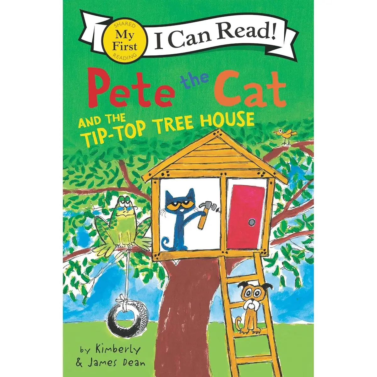 Pete the Cat and the Tip-Top Tree House (My First I Can Read) Paperback – Illustrated, May 2, 2017