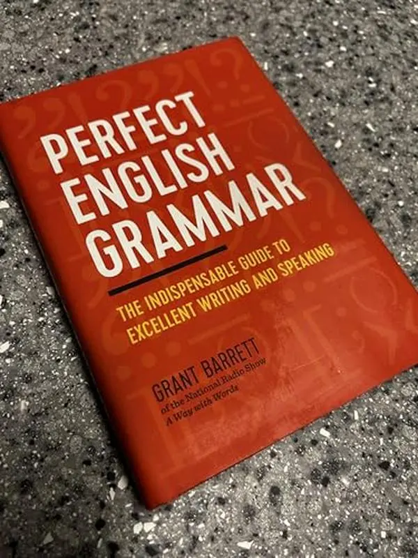 USED Book - Perfect English Grammar: The Indispensable Guide to Excellent Writing and Speaking by Grant Barrett (Hardcover) - English