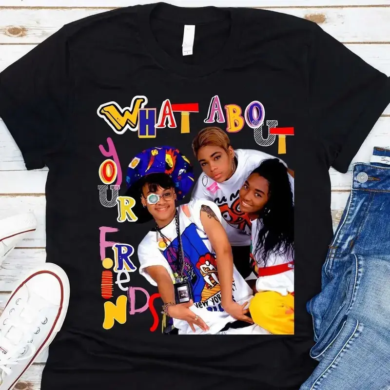TLC What About Your Friends Tee Unisex TLC Girl Group Shirt 90s Inspired TLC Band Tshirt T-Boz Left Eye Chili R&B Group