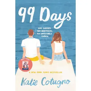 99 Days by Katie Cotugno [Paperback Book]