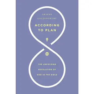 USED Book - According to Plan: The Unfolding Revelation of God in the Bible by Goldsworthy, Graeme (Paperback) - english