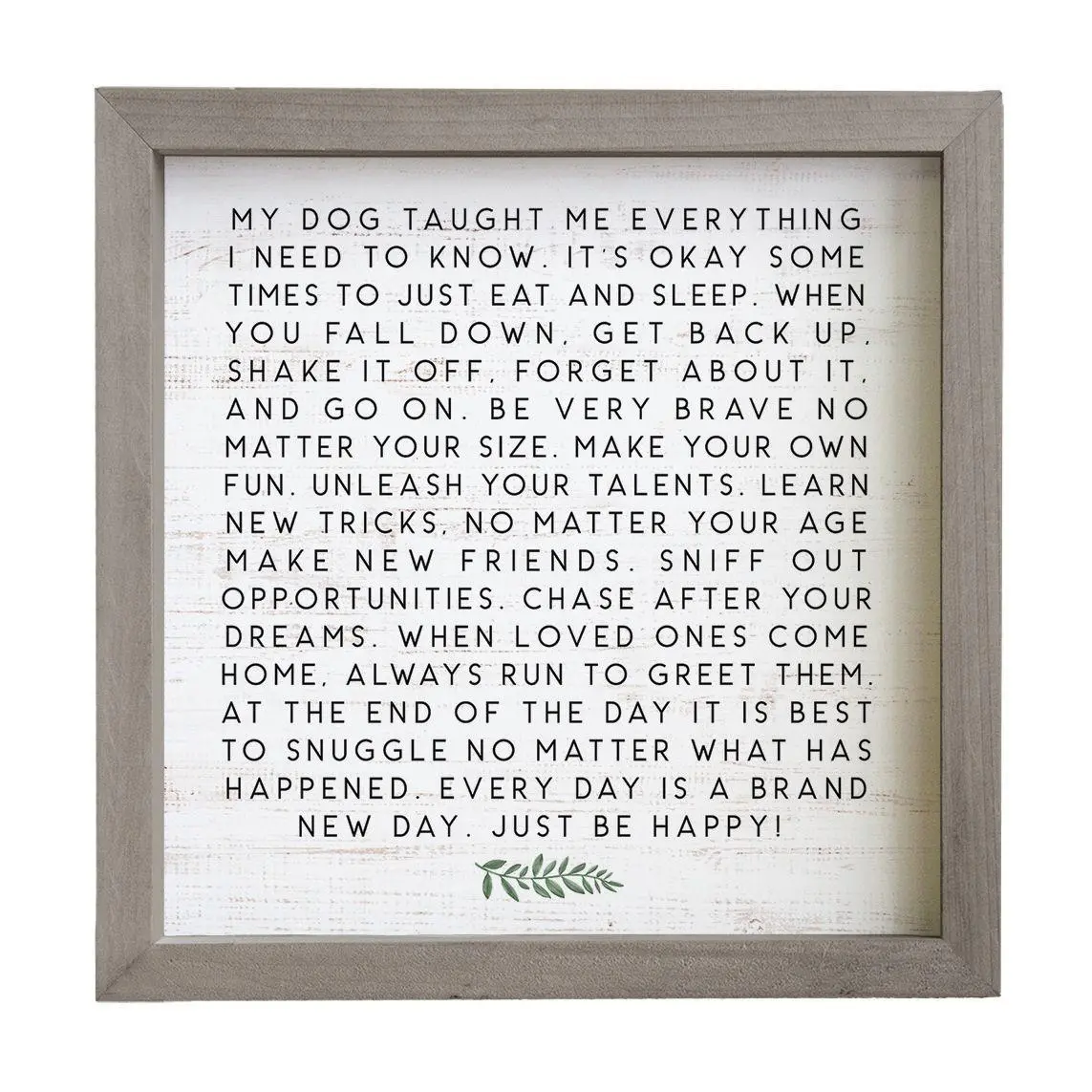 Sincere Surroundings 10" Dog Taught Me Rustic F rame