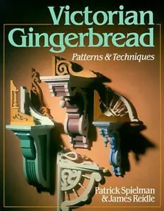USED Book - Victorian Gingerbread: Patterns & Techniques by Patrick Spielman (Paperback) - english