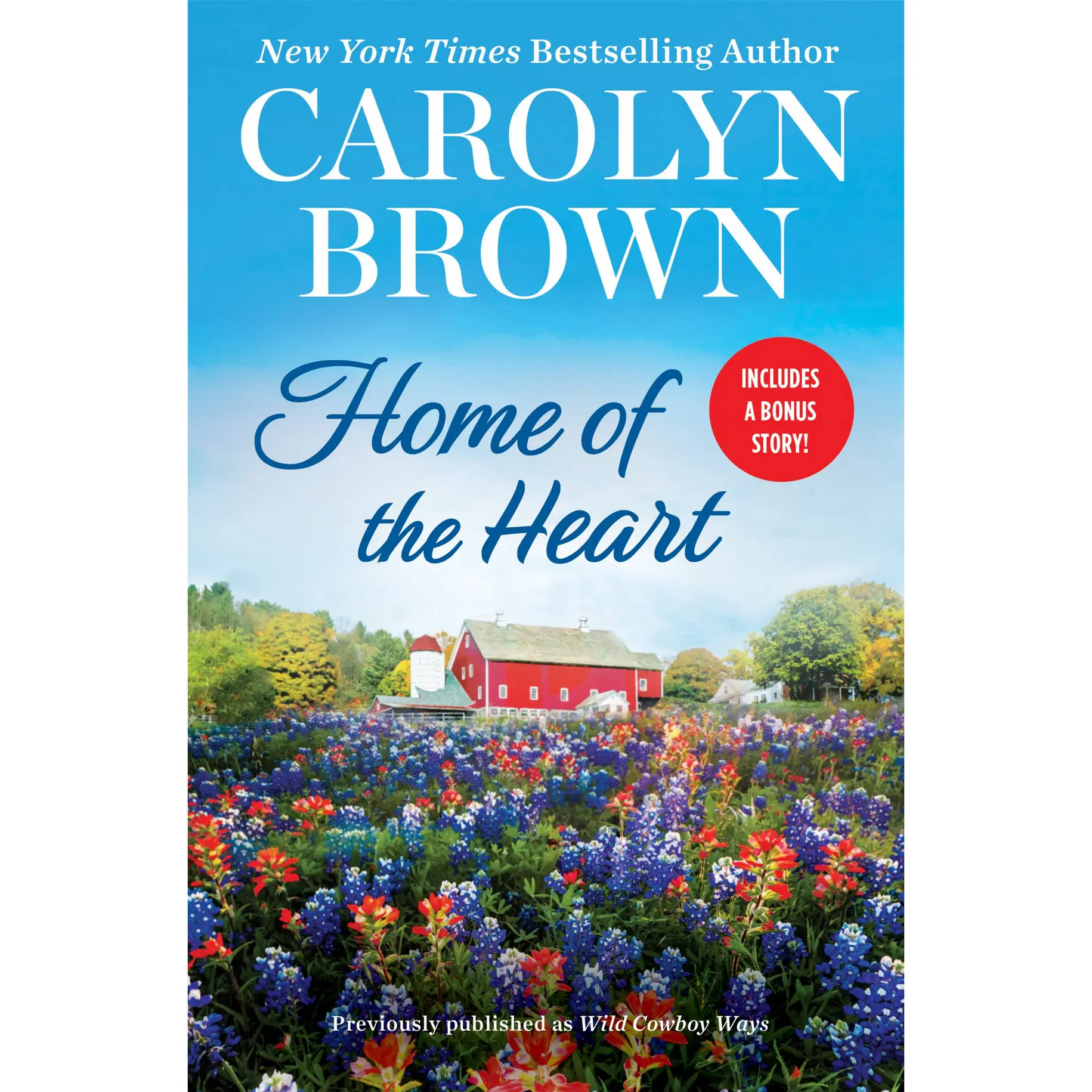 Home of the Heart by Carolyn Brown [Paperback Book]