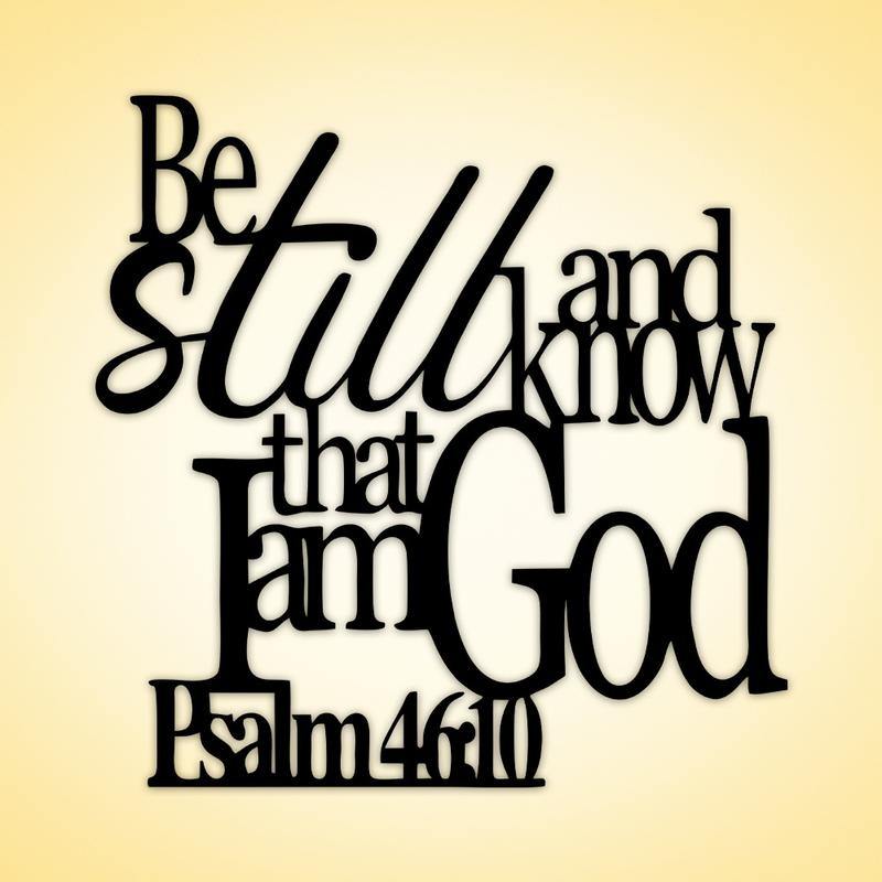Psalm 46:10 Metal Bible Verse Wall Art Be Still & Know That I Am God Christian Home Decor Durable Elegant Scripture Hanger for Wall Inspirational Christmas Gift Religious Home Decor