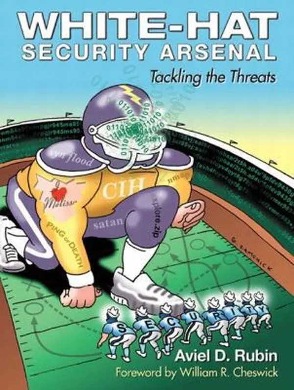 USED Book - White-Hat Security Arsenal: Tackling the Threats by Rubin, Aviel D. (Paperback) - english