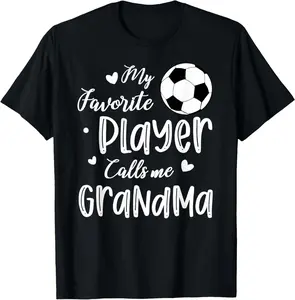 100% Cotton My Favorite Player Calls Me Grandma Soccer Player T-Shirt