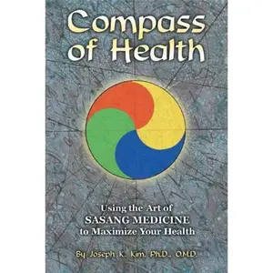 USED-Compass of Health by Joseph K. Kim (Unknown)