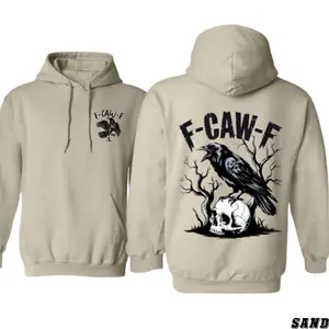 Funny F-Caw-F Hoodie with Crow on Skull & Tree Branches, Dark Humor Gothic Sweatshirt, Edgy Meme Style Streetwear, Cool Unisex Outfit for Men Women, Gift Idea Classic Menswear