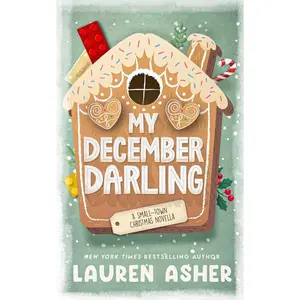 USED-My December Darling by Asher, Lauren (Paperback)