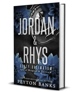Jordan & Rhys: Dirty Ultimatum (SWAT 8) Special Hardback Edition