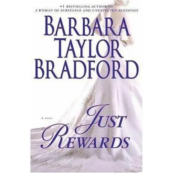 USED Book - Just Rewards (Harte Family Saga) by Barbara Taylor Bradford (Hardcover) - english