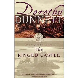USED-The Ringed Castle: Book Five in the Legendary Lymond Chronicles by Dunnett, Dorothy (Paperback)