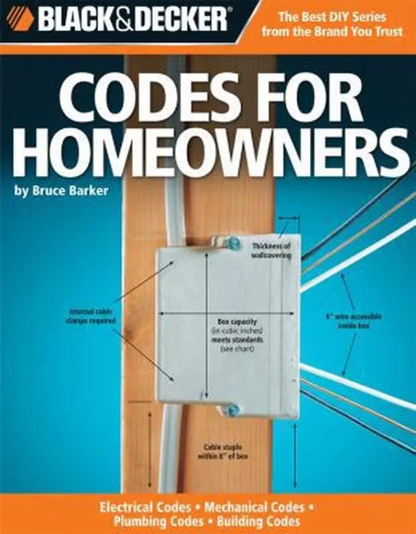 USED Book - Codes for Homeowners: Your Photo Guide to: Electrical Codes, Plumbing Codes, Building Codes, Mechanical Codes by Bruce A. Barker (Paperback) - english
