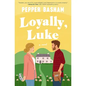 Loyally, Luke by Pepper Basham [Paperback Book]