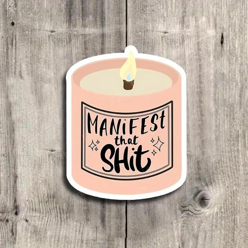 Manifest The Shit Candle Vinyl Sticker, Inspirational Candle Sticker, Self Care Sticker, Positive Affirmation Sticker, Car Exterior Decoration Accessories