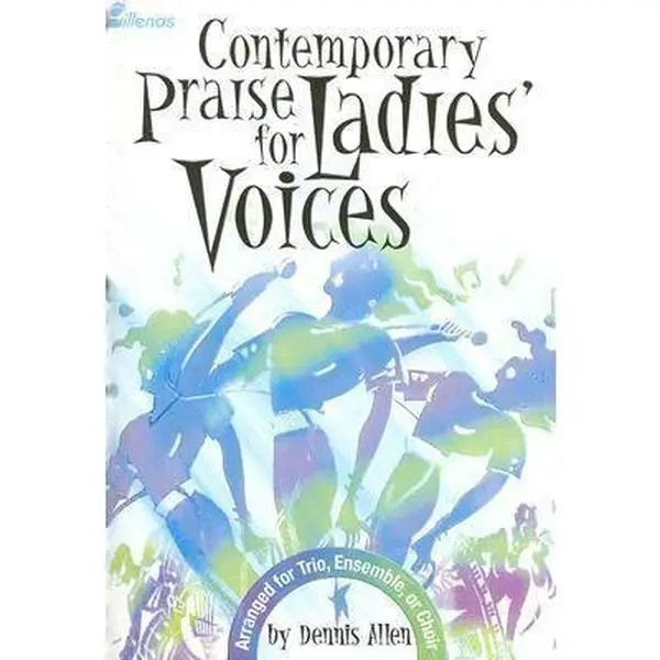 USED Book - Contemporary Praise for Ladies' Voices: Arranged for Trio, Ensemble, or Choir by Dennis Allen (Paperback) - english