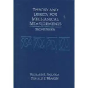 USED-Theory and Design for Mechanical Measurements by Richard S. Figliola (Hardcover)