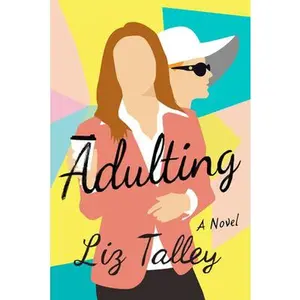 USED-Adulting by Talley, Liz (Paperback)