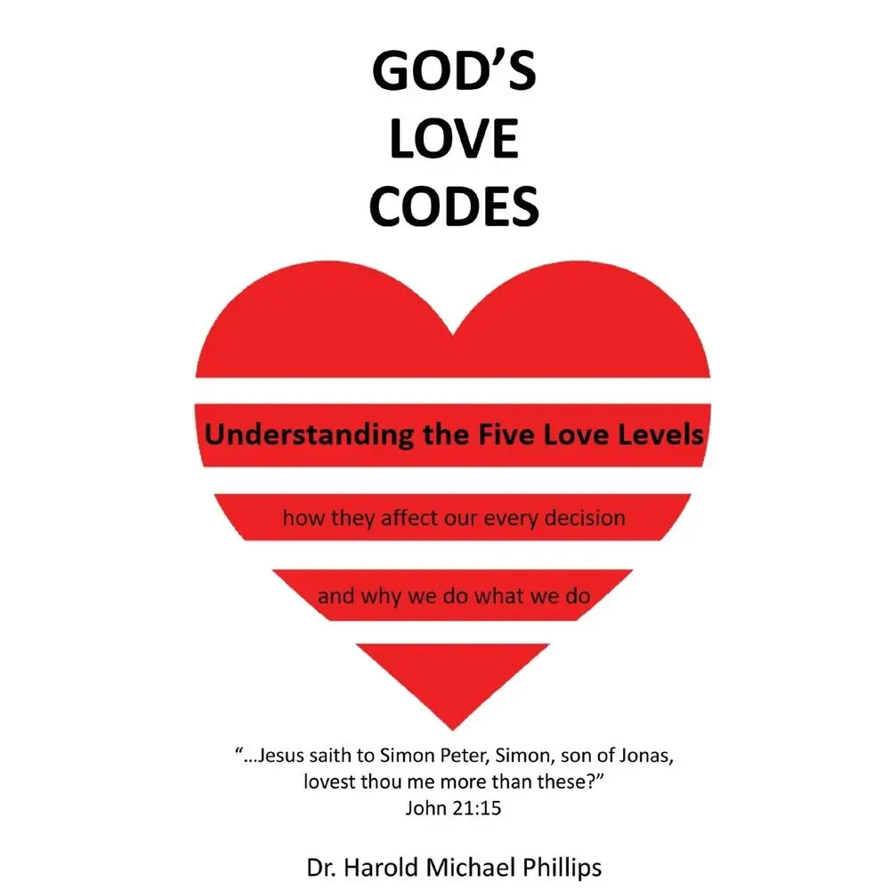 USED Book - God's Love Codes: Understanding the Five Love Levels by Phillips, Harold (Paperback) - english