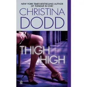 USED-Thigh High by Christina Dodd (Paperback)