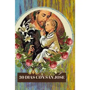 Treinta Dias Con San Jose (Spanish Edition)