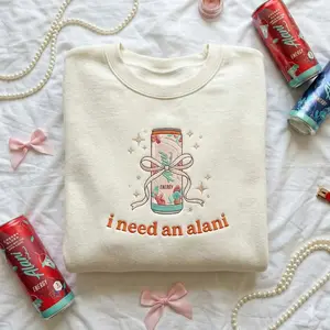 Embroidered I need an Alani Embroidery Sweatshirt, Crewneck Caffeine, Funny Gift for Alani Lover, Soda Gift Crewneck