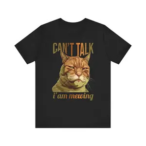 Can't Talk I'm Mewing Shirt | Funny Cat Lovers--=%2=- Tee=%2=-- | Gen Z Zoomer Humor | Quirky Cat Sayings | Cute Cat Meme Shirt Cat Gift Gen Z Gift--=%2=- graphic=%2=----=%2=- tee=%2=-- graphic tee