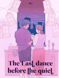 The Last Dance Before The Quiet