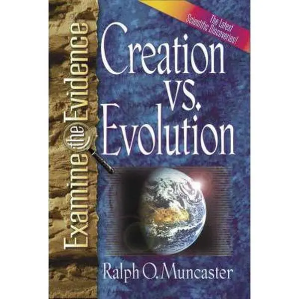 USED Book - Creation vs. Evolution: What Do the Latest Scientific Discoveries Reveal? (Examine the Evidence®) by Ralph O. Muncaster (Paperback) - english