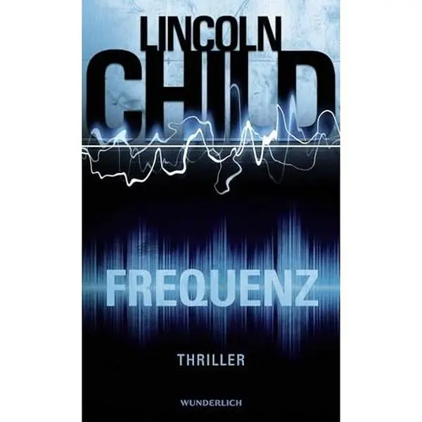 USED-Frequenz by Lincoln Child (Hardcover)